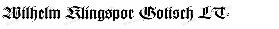 Wilhelm Klingspor Gotisch LT字体转换